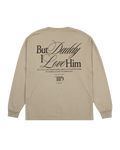 But Daddy I Love Him Long Sleeve T-Shirt